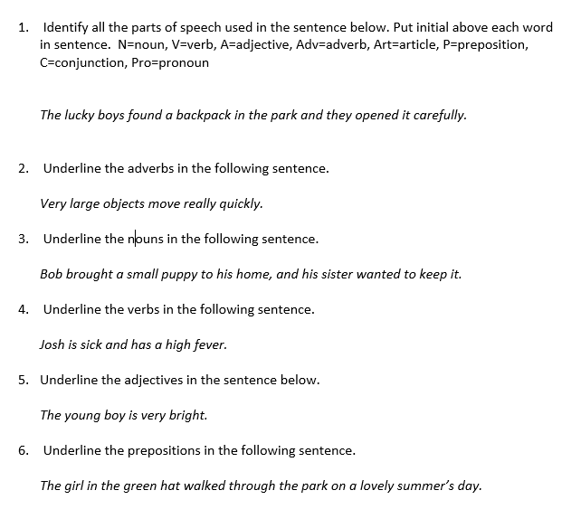 Identify The Parts Of Speech In The Following Sentence