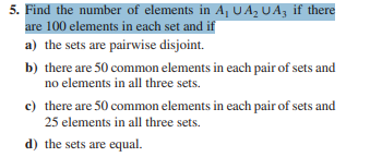 Solved 5. Find the number of elements in A1∪A2∪A3 if there | Chegg.com