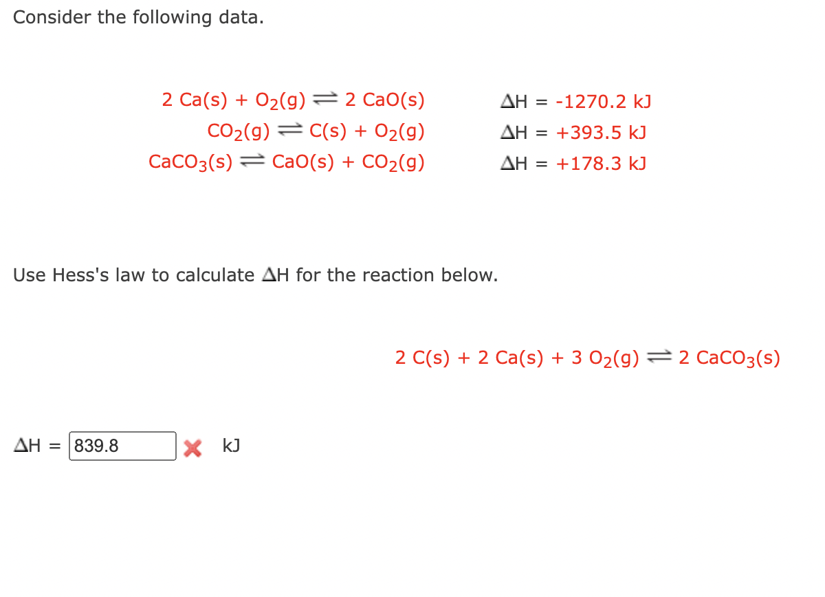 Solved Consider the following data. 2Ca(s)+O2( | Chegg.com