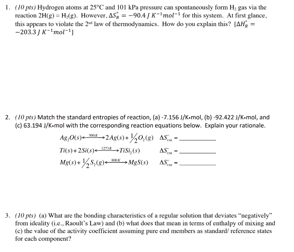 1 10 Pts Hydrogen Atoms At 25 C And 101 Kpa Pre Chegg Com