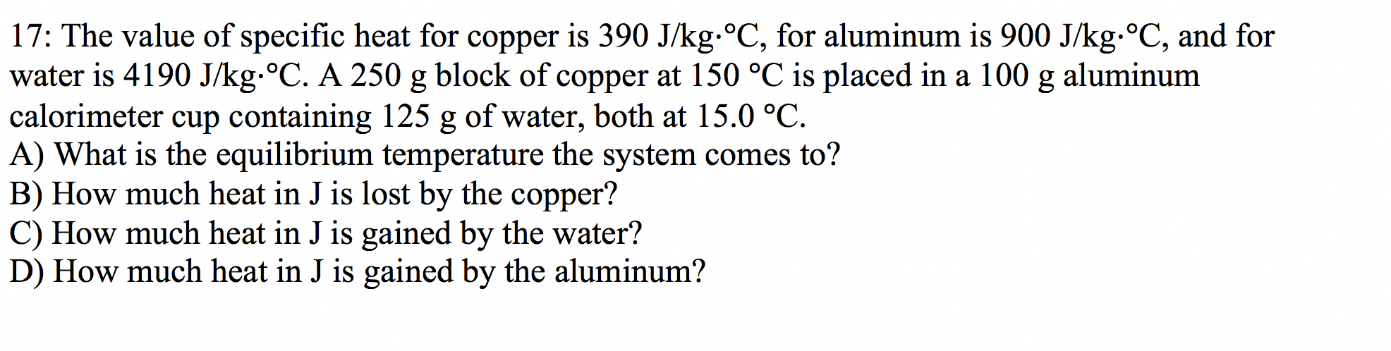 solved-17-the-value-of-specific-heat-for-copper-is-390-chegg