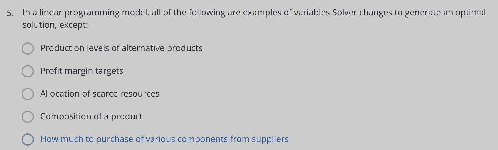 Solved 5. In a linear programming model, all of the | Chegg.com