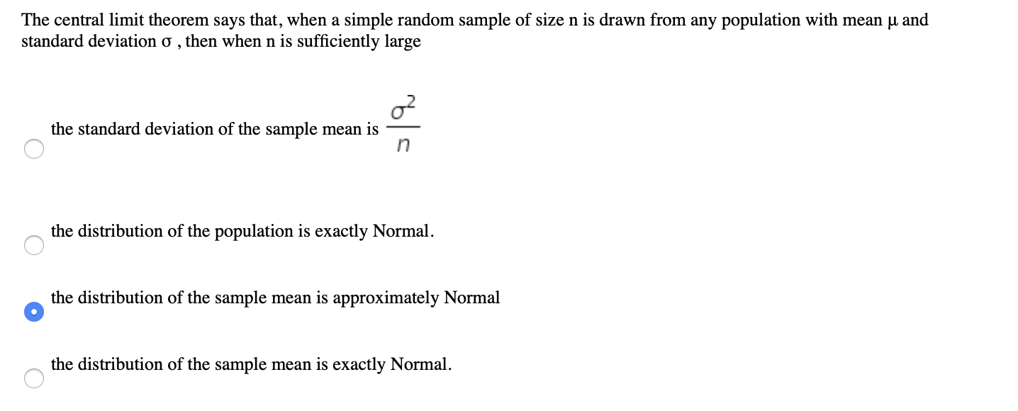 Solved The Central Limit Theorem Says That, When A Simple | Chegg.com