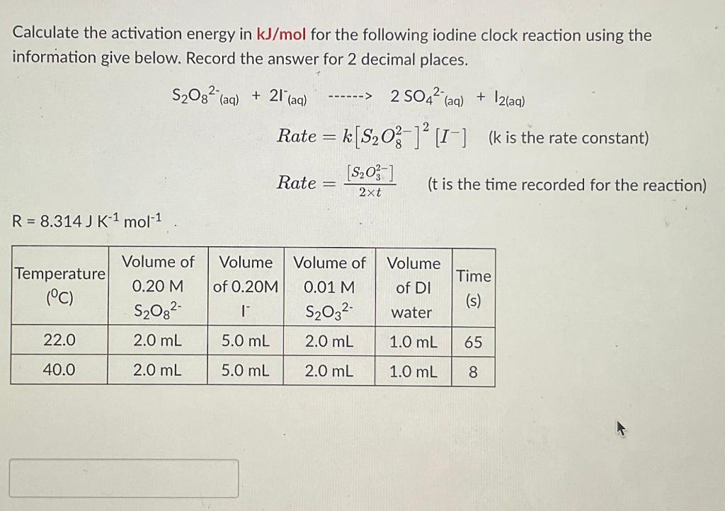 Solved Calculate the activation energy in kJ/mol for the | Chegg.com