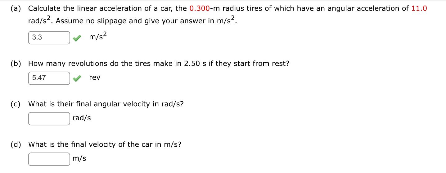 Solved (a) Calculate the linear acceleration of a car, the | Chegg.com