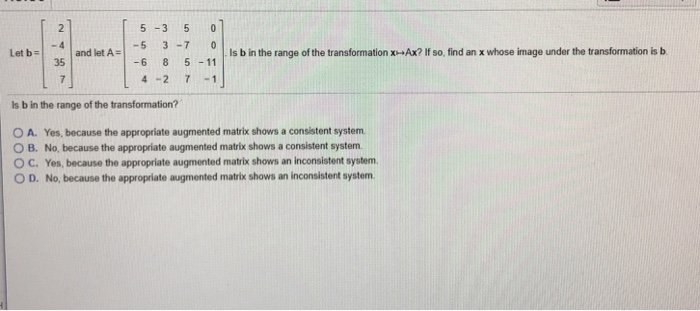 Solved 5 -3 5 0 -5 3-70 Let b and let A Is b in the range of | Chegg.com