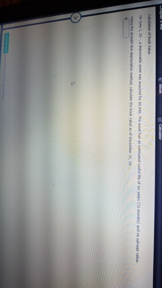 Solved eBook Calculator Calculation of Book Value On June 1,