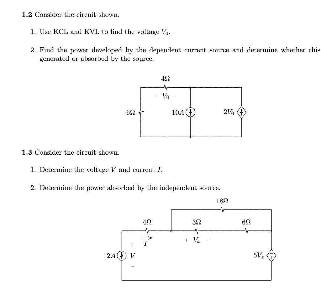 Solved 1.2 Consider The Circuit Shown. 1. Use KCL And KVL To | Chegg.com