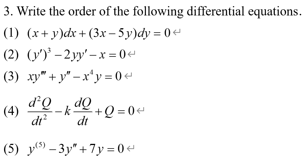 Solved 3. Write the order of the following differential | Chegg.com