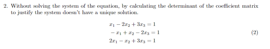 Solved Without solving the system of the equation, by | Chegg.com