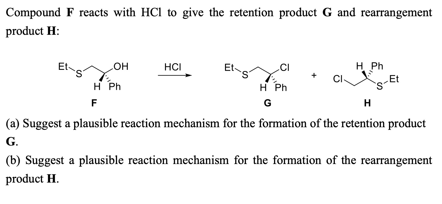 Solved Compound F reacts with HCl to give the retention