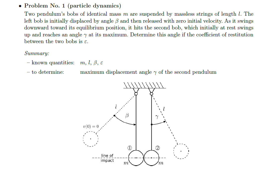 Solved • Problem No. 1 (particle dynamics) Two pendulum's | Chegg.com