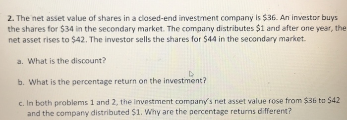 solved-2-the-net-asset-value-of-shares-in-a-closed-end-chegg