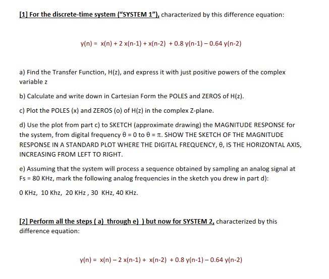 Solved 1 For The Discrete Time System System 1 Cha Chegg Com