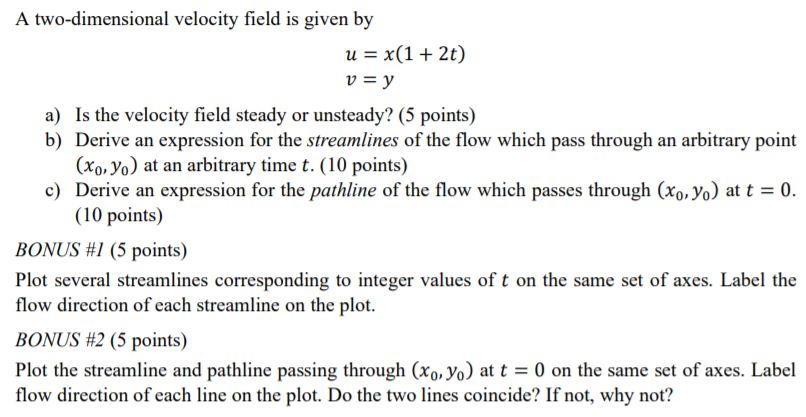 Solved A Two-dimensional Velocity Field Is Given By U X(12t) | Chegg ...