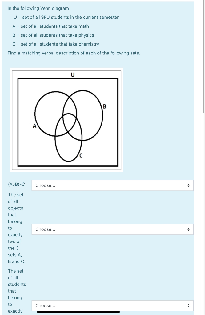 Solved In the following Venn diagram U = set of all SFU | Chegg.com