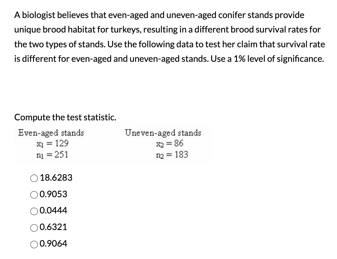 solved-a-biologist-believes-that-even-aged-and-uneven-aged-chegg