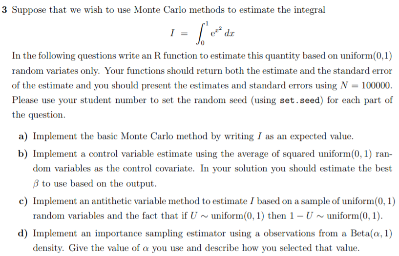 3 Suppose that we wish to use Monte Carlo methods to | Chegg.com