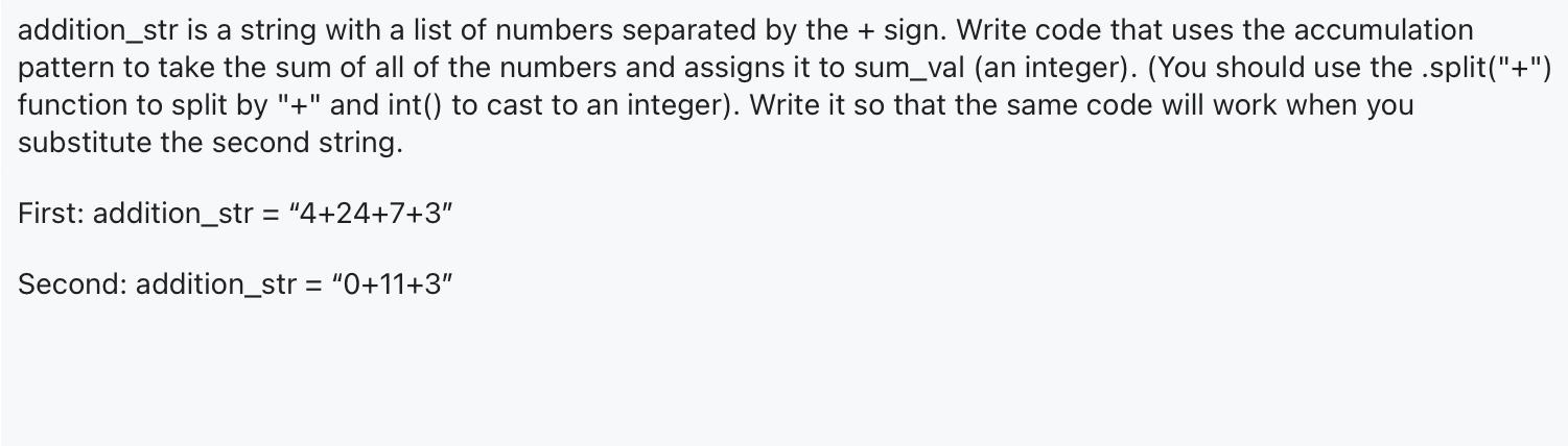 Solved addition_str is a string with a list of numbers | Chegg.com