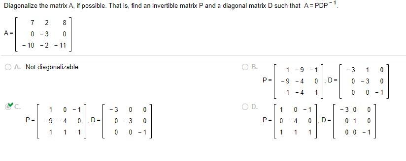 Solved Diagonalize the matrix A, if possible. That is, | Chegg.com