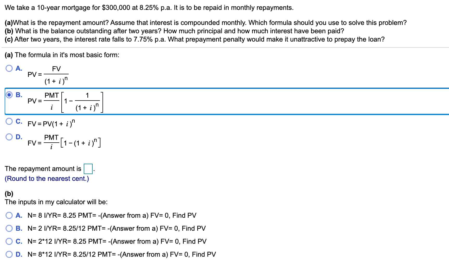 solved-we-take-a-10-year-mortgage-for-300-000-at-8-25-p-a-chegg