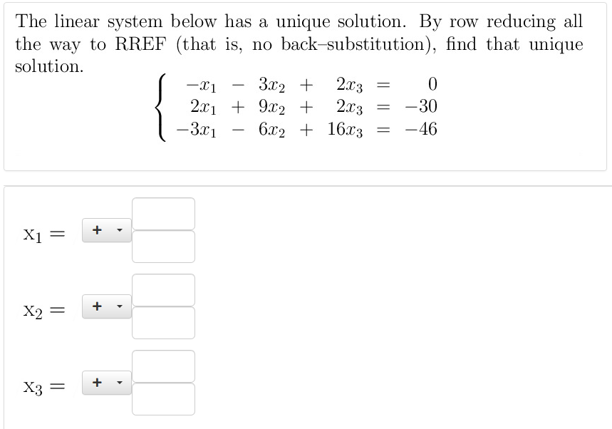 Unique Solution Rref Solved The linear system below has a unique solution. By row | Chegg.com