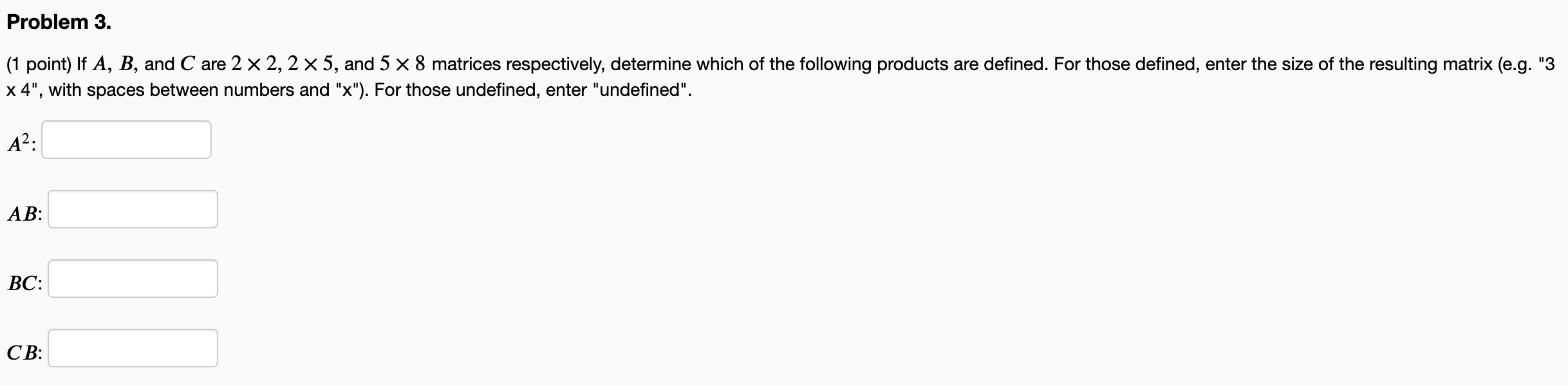 Solved Problem 2. (1 Point) Let A And B Be The Following | Chegg.com