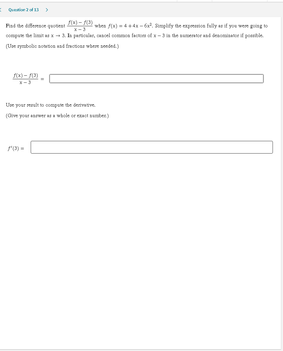 Solved Find the difference quotient x−3f(x)−f(3) when | Chegg.com