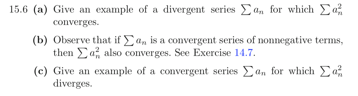 solved-15-6-a-give-an-example-of-a-divergent-series-an-for-chegg