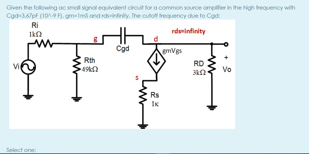 Solved Given the following ac small signal equivalent | Chegg.com