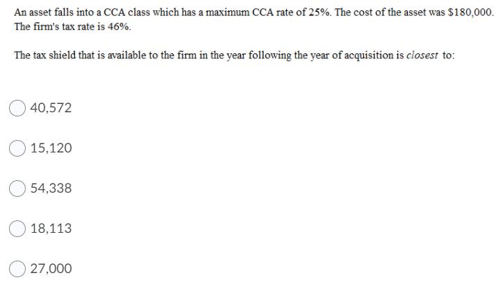 Solved An asset falls into a CCA class which has a maximum | Chegg.com