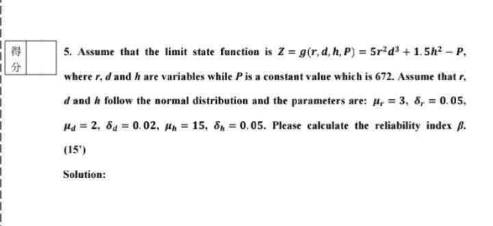 Solved 得分 5. Assume that the limit state function is Z = | Chegg.com