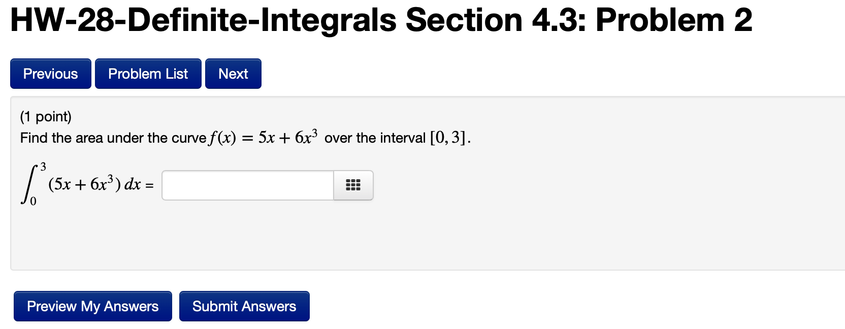 Solved HW-28-Definite-Integrals Section 4.3: Problem 2 | Chegg.com