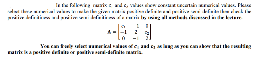 In the following matrix c1 and c2 values show | Chegg.com