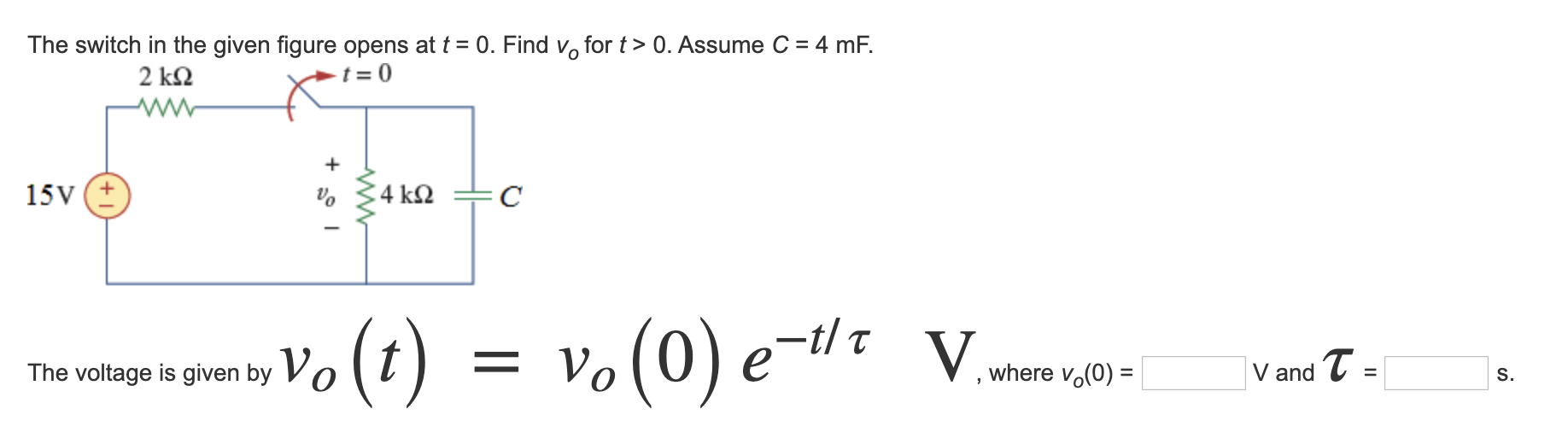 Solved The switch in the given figure opens at t = 0. Find | Chegg.com