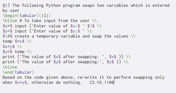 Solved 1 Q1) The Following Python Program Swaps Two | Chegg.com