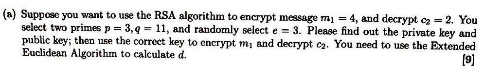 Solved (a) Suppose you want to use the RSA algorithm to | Chegg.com