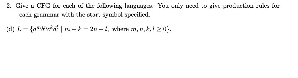 Solved Give a CFG for each of the following languages. You | Chegg.com