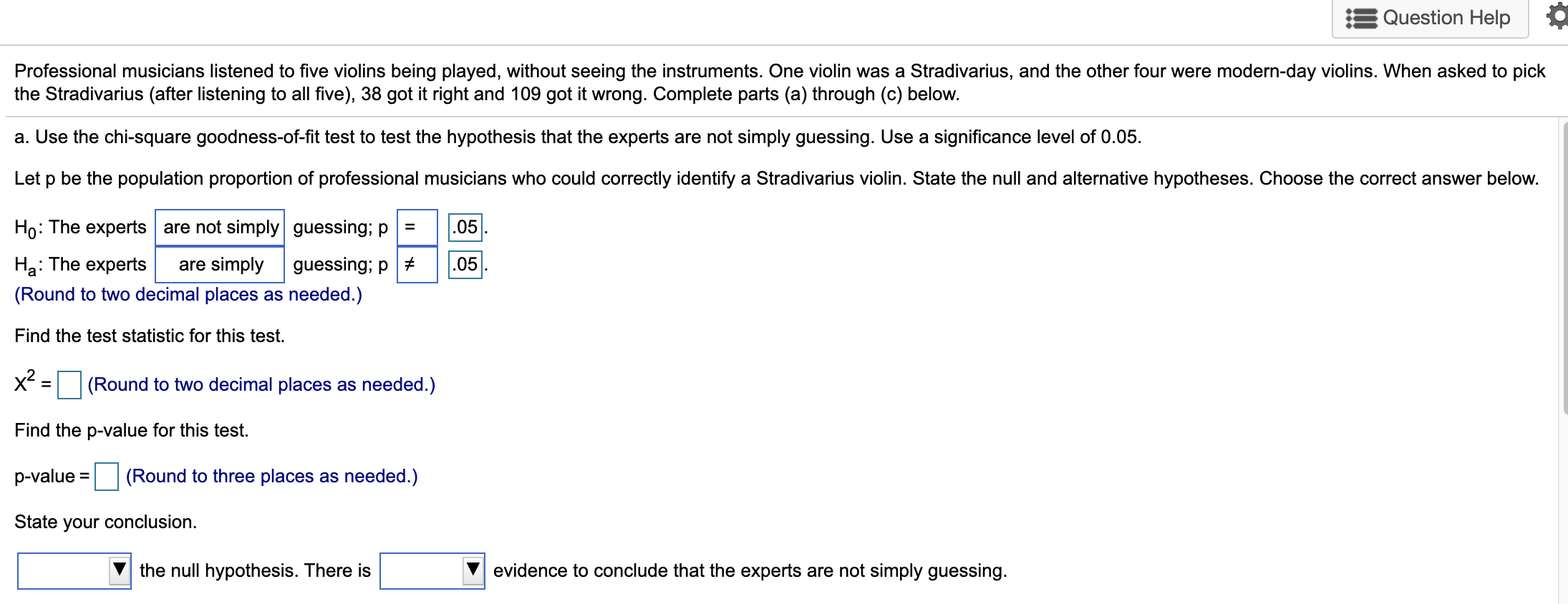 Solved Question Help Professional musicians listened to five