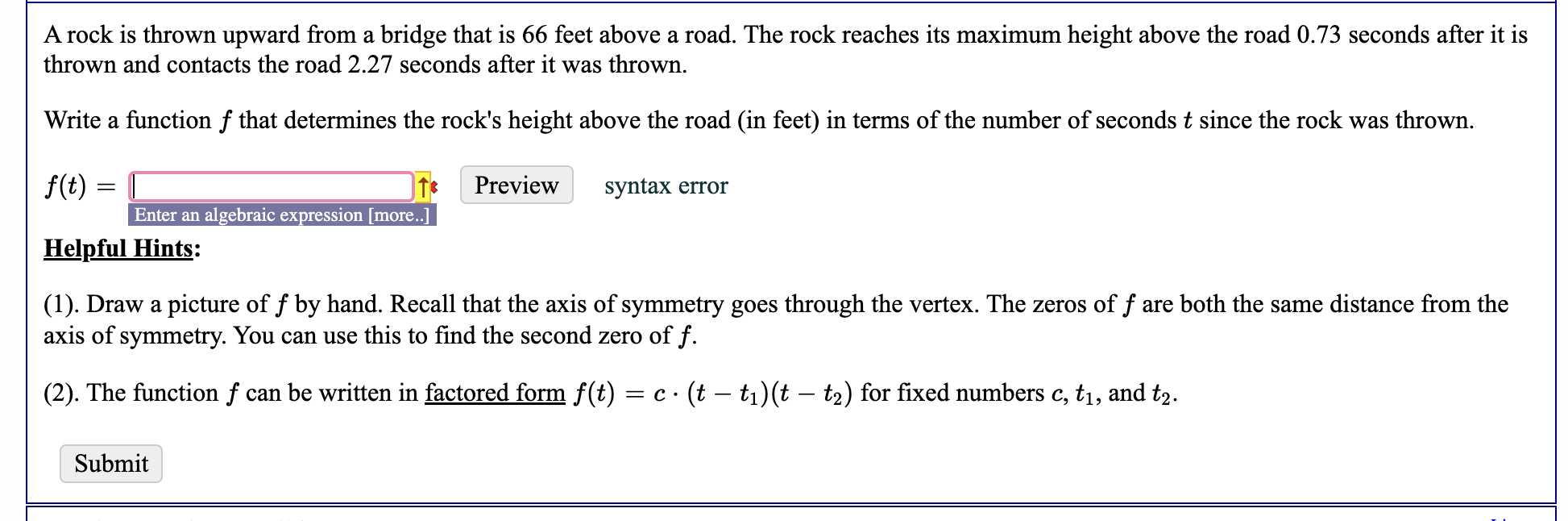 Solved A rock is thrown upward from a bridge that is 66 feet | Chegg.com