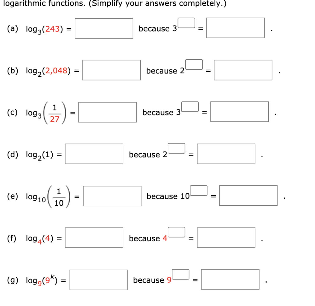 Solved logarithmic functions. (Simplify your answers | Chegg.com