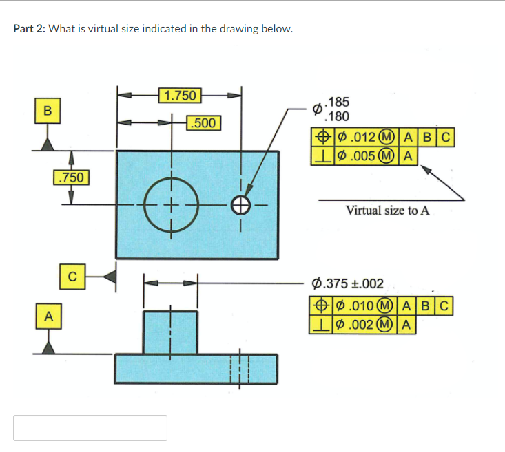 Solved Part 1: What Is Virtual Size Indicated In The Drawing 