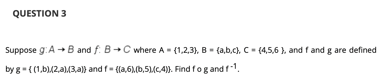 Solved QUESTION 3 Suppose G: A + B And F: BC Where A = | Chegg.com