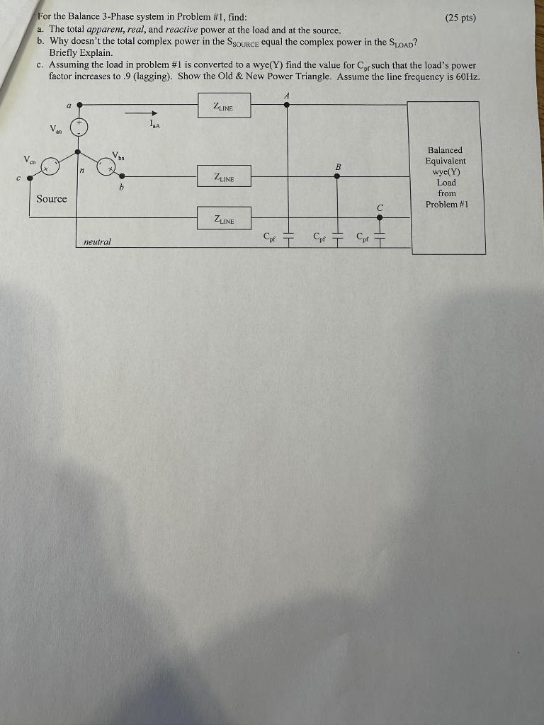 Solved For The Balance 3-Phase System In Problem #1, Find: | Chegg.com