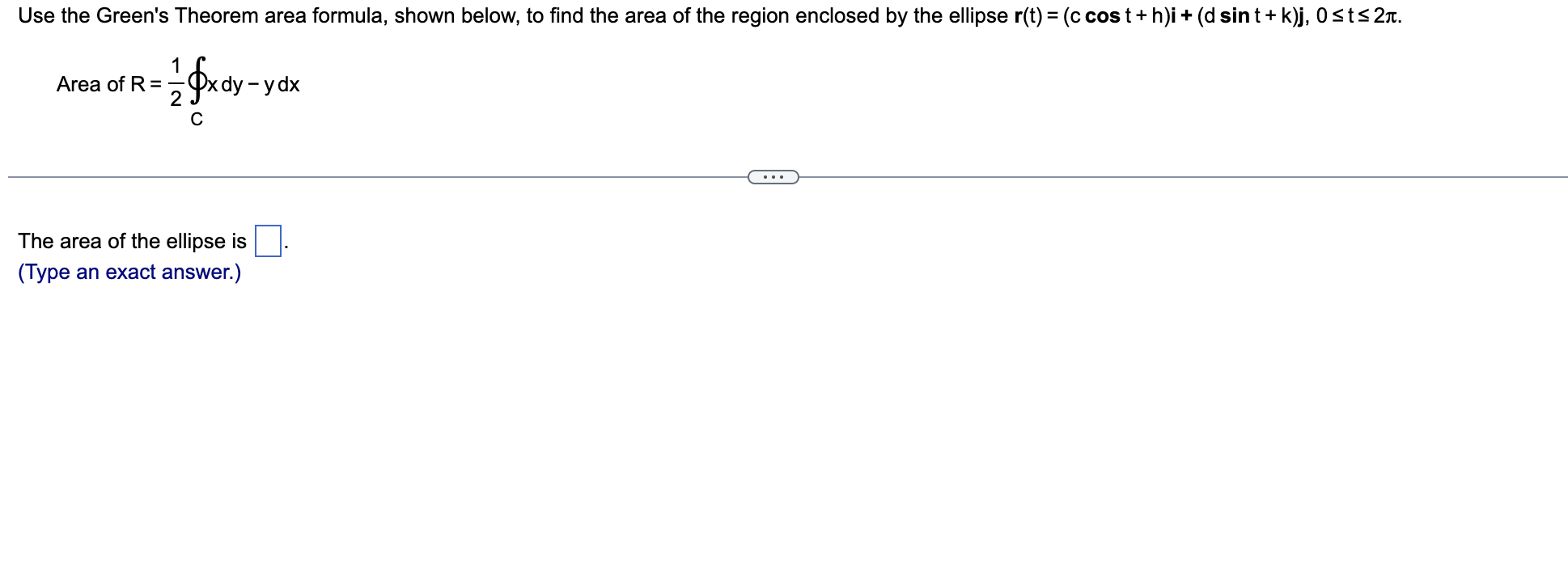 Solved Use the Green's Theorem area formula, shown below, to | Chegg.com