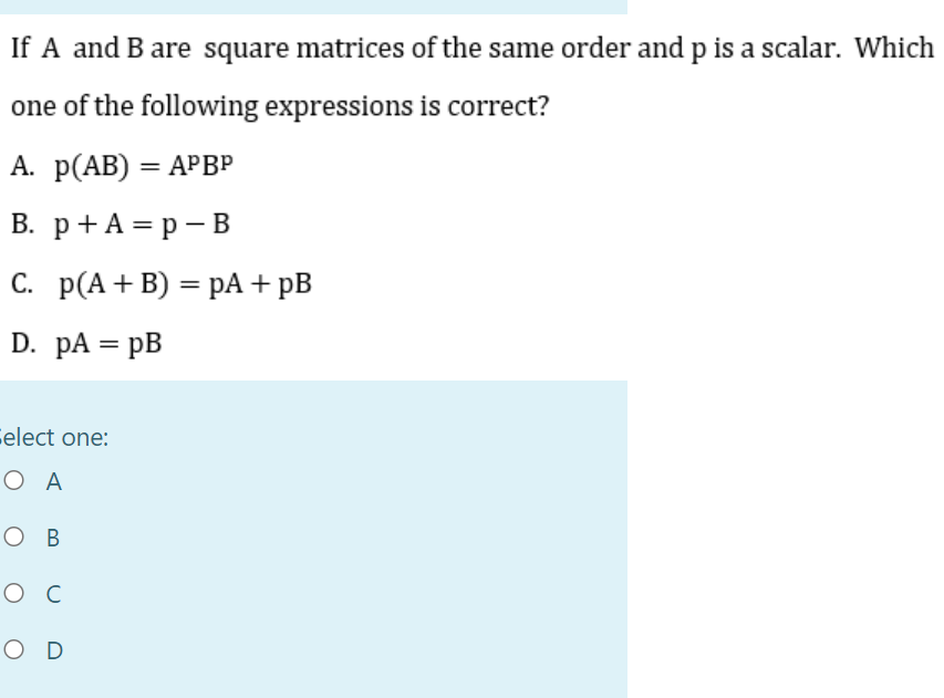 Solved If A and B are square matrices of the same order and | Chegg.com