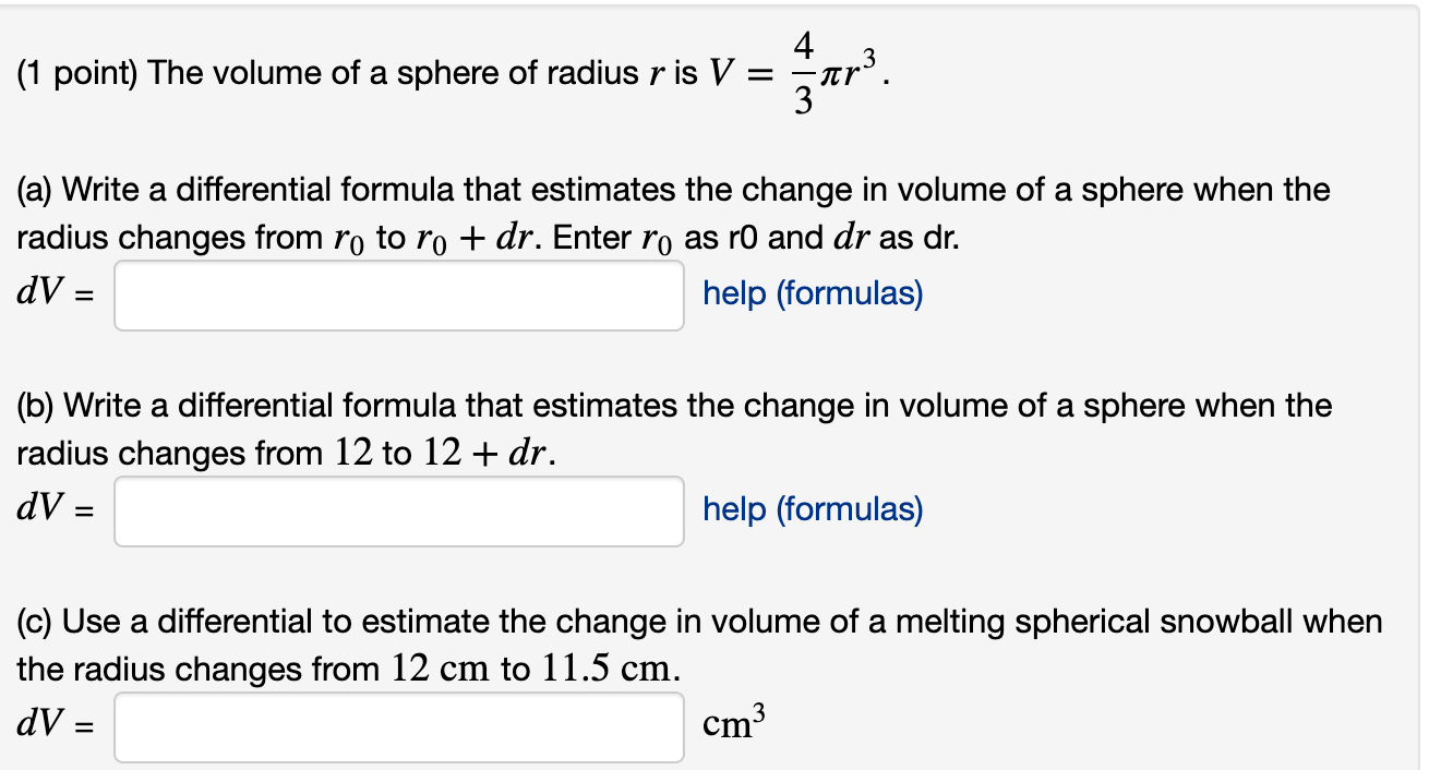 Solved 4 (1 point) The volume of a sphere of radius r is V = | Chegg.com