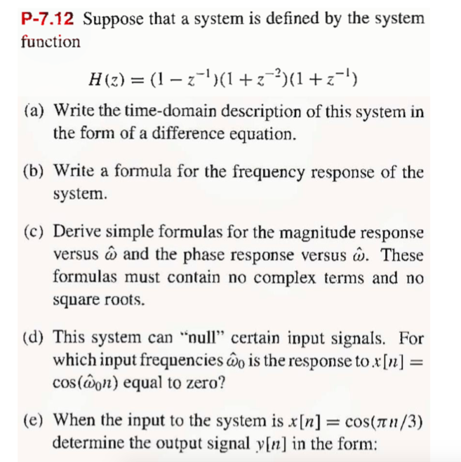 Solved P 7 12 Suppose That A System Is Defined By The Sys Chegg Com