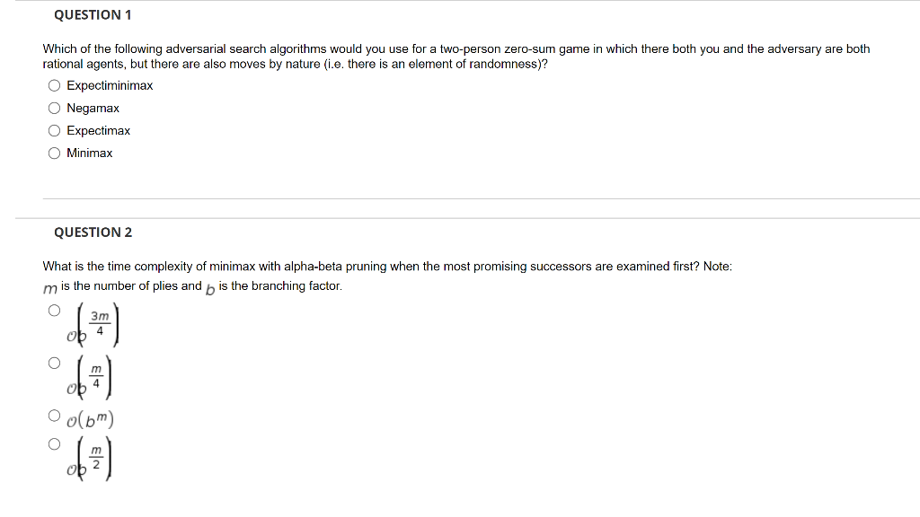 Solved QUESTION 1 Which of the following adversarial search | Chegg.com