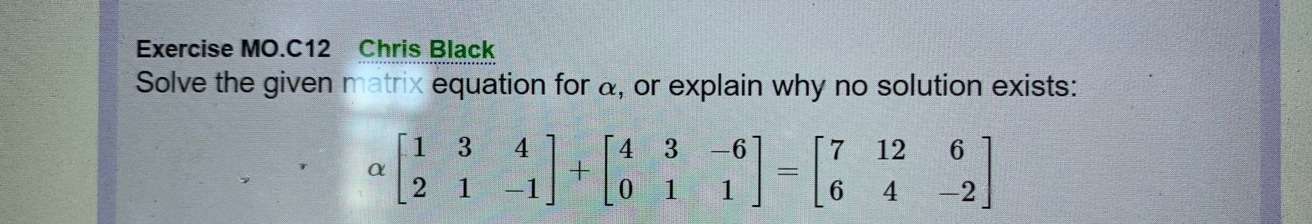 Solved 3] 2 [1 4 -3 3 2. Let A В. and C 4. Let a = 4 and 6 3 | Chegg.com